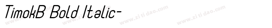 TimokB Bold Italic字体转换